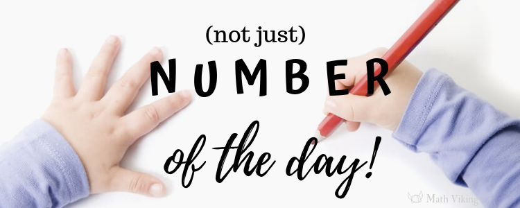 Is your Number of the Day routine strictly procedural?
